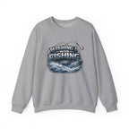 Fishing Crewneck Sweatshirt — "Wishing I Was Fishing" Graphic