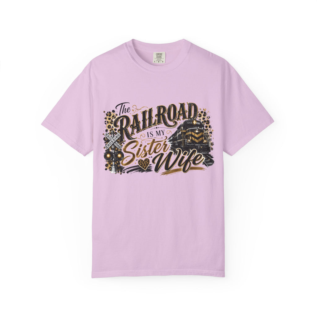 Railroad Is My Sister Wife T-Shirt — Train Life Graphic Tee for Railroad Families