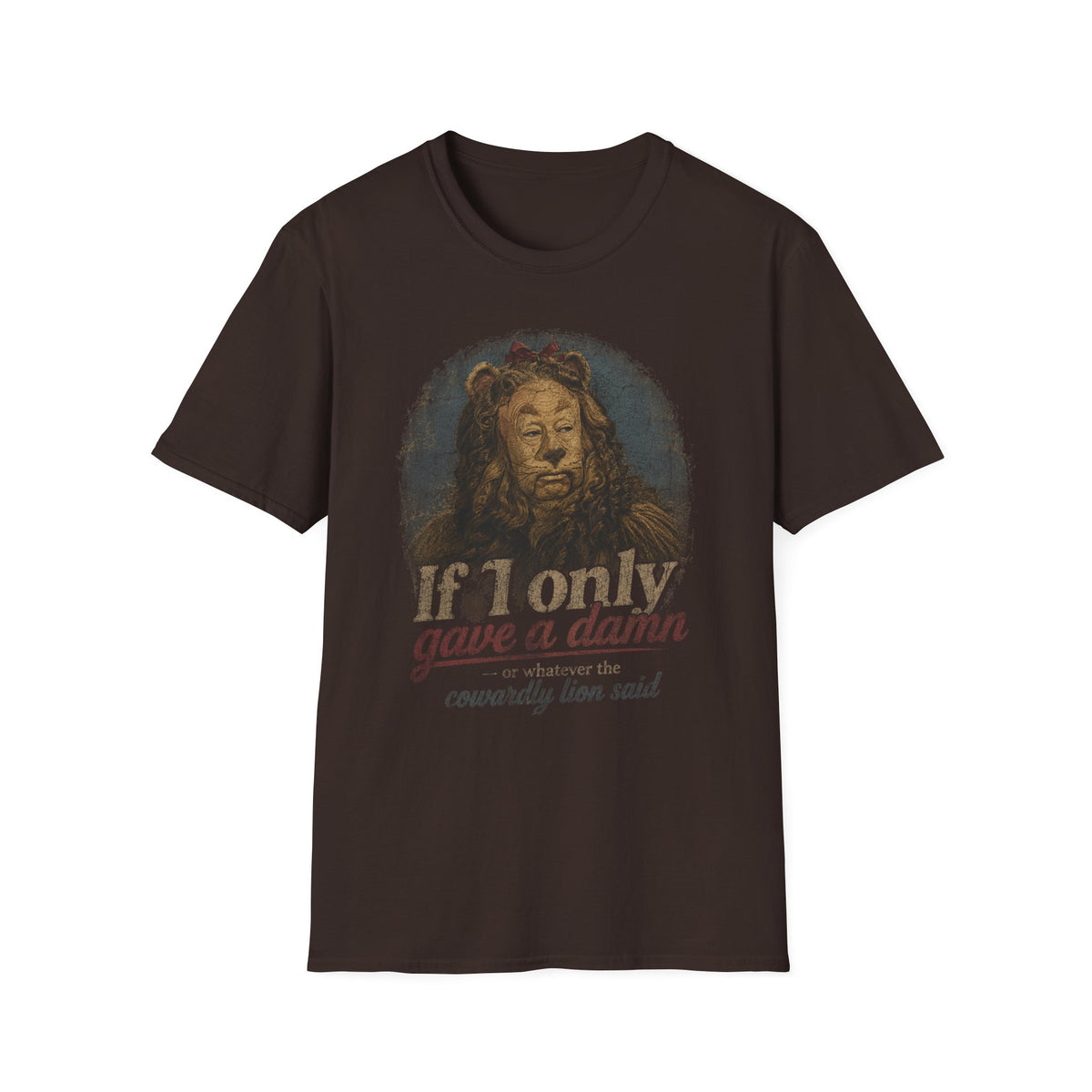 Wizard of Oz Cowardly Lion Tee — "If I Only Gave a Damn" Vintage Movie Quote T-Shirt