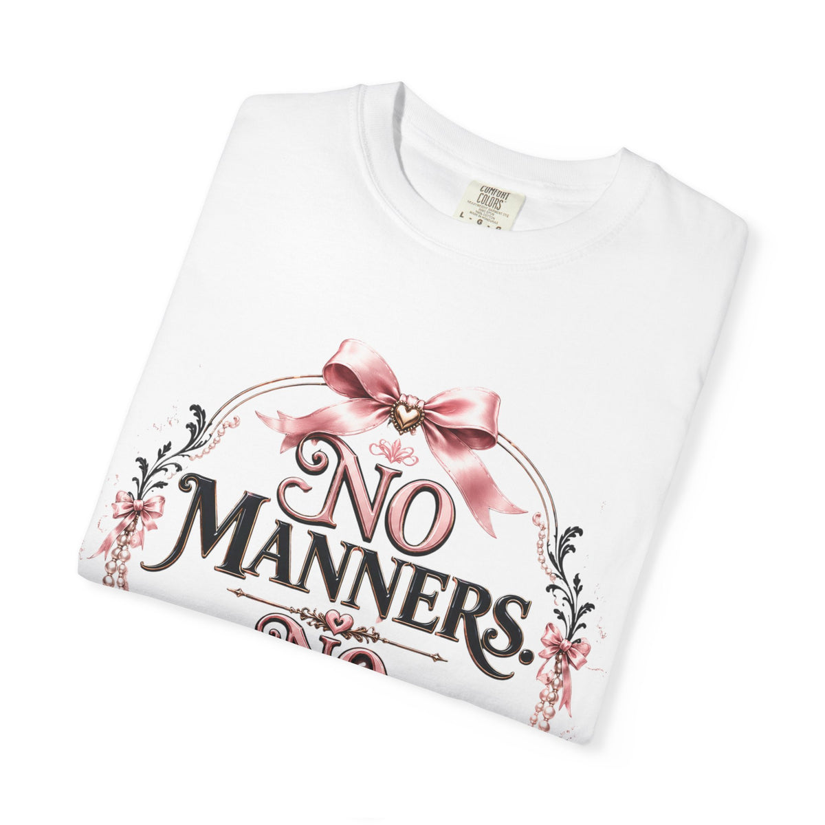 No Manners No Service T-Shirt — Vintage Pink Victorian Script Tee