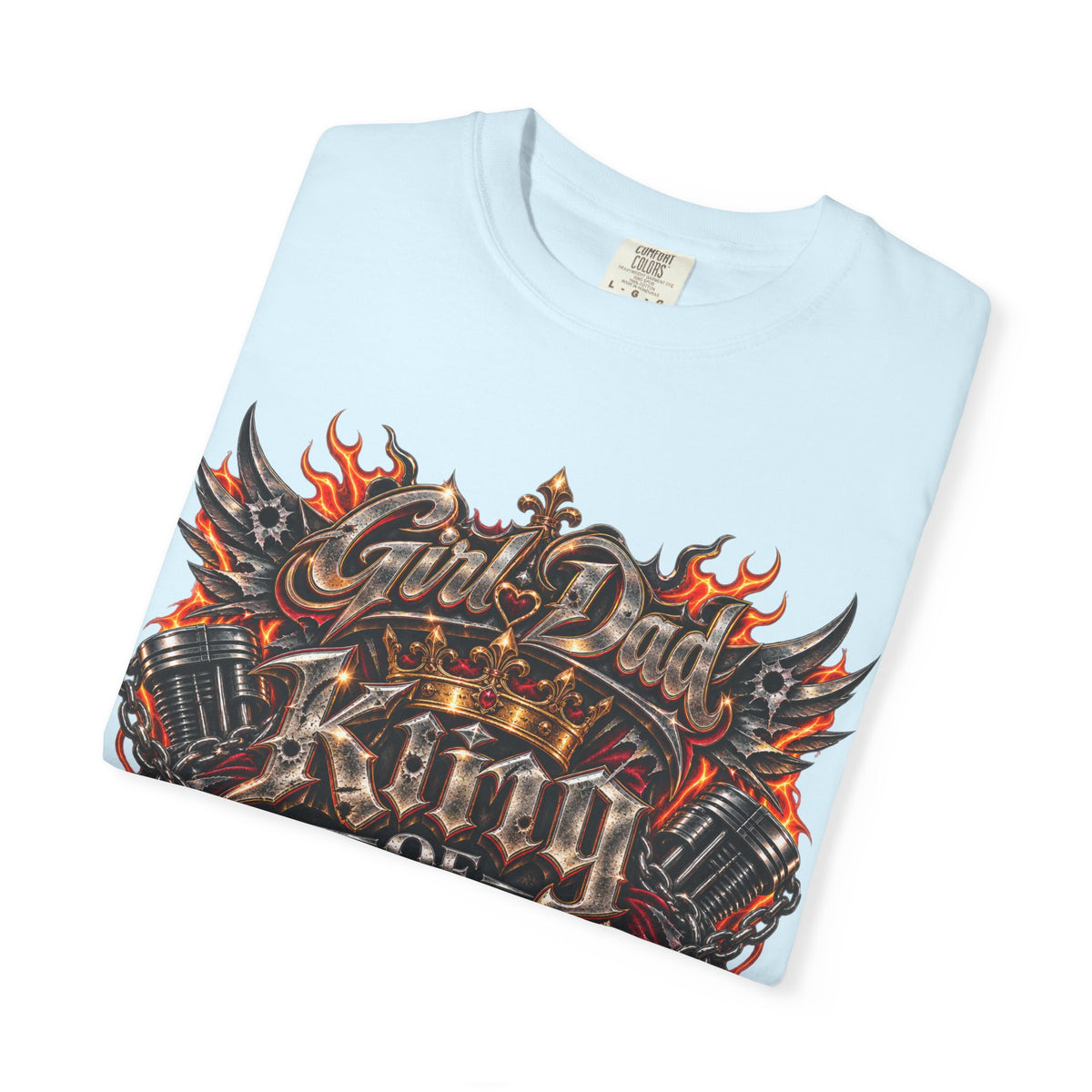 T-Shirt — "Girl Dad King of Queens" Graphic Tee