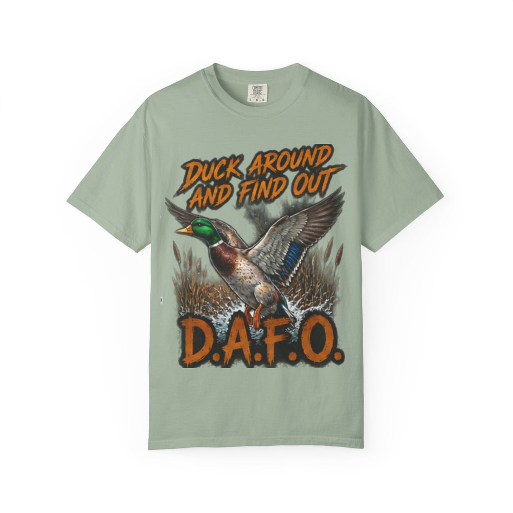 Duck Around And Find Out D.A.F.O. T-Shirt