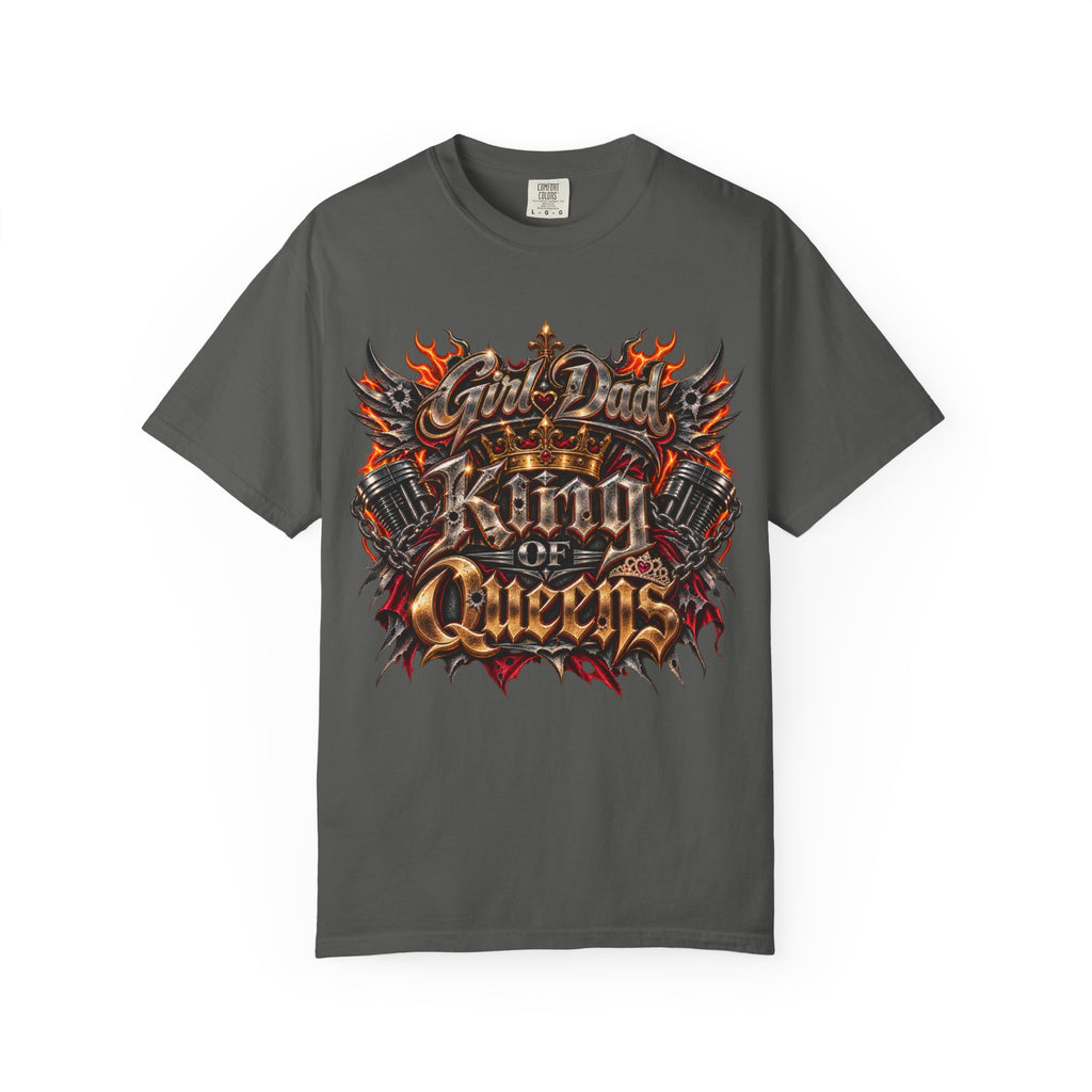 T-Shirt — "Girl Dad King of Queens" Graphic Tee