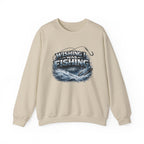 Fishing Crewneck Sweatshirt — "Wishing I Was Fishing" Graphic