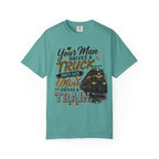 Train Driver Tee — "Your Man Drives a Truck That's Cute, Mine Drives a Train" Graphic T-Shirt