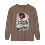 I Believe the Children Are Our... Nevermind Long Sleeve Tee