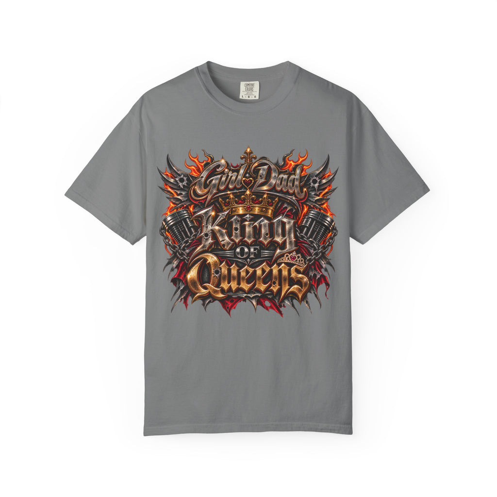 T-Shirt — "Girl Dad King of Queens" Graphic Tee