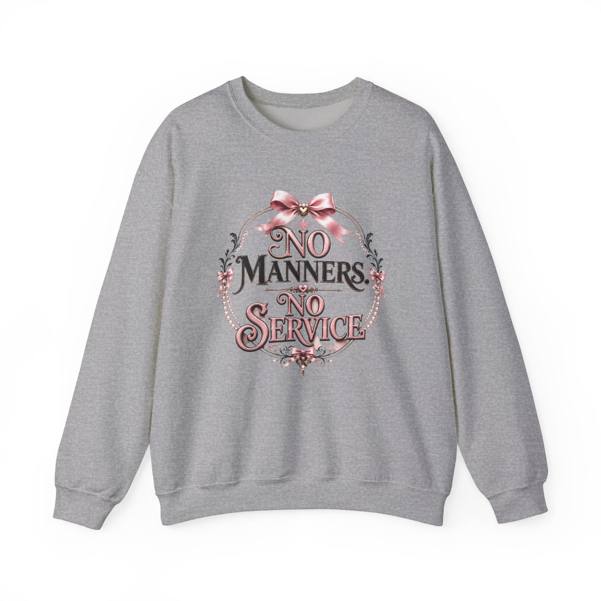 Sweatshirt — “No Manners No Service” Vintage Floral Crewneck