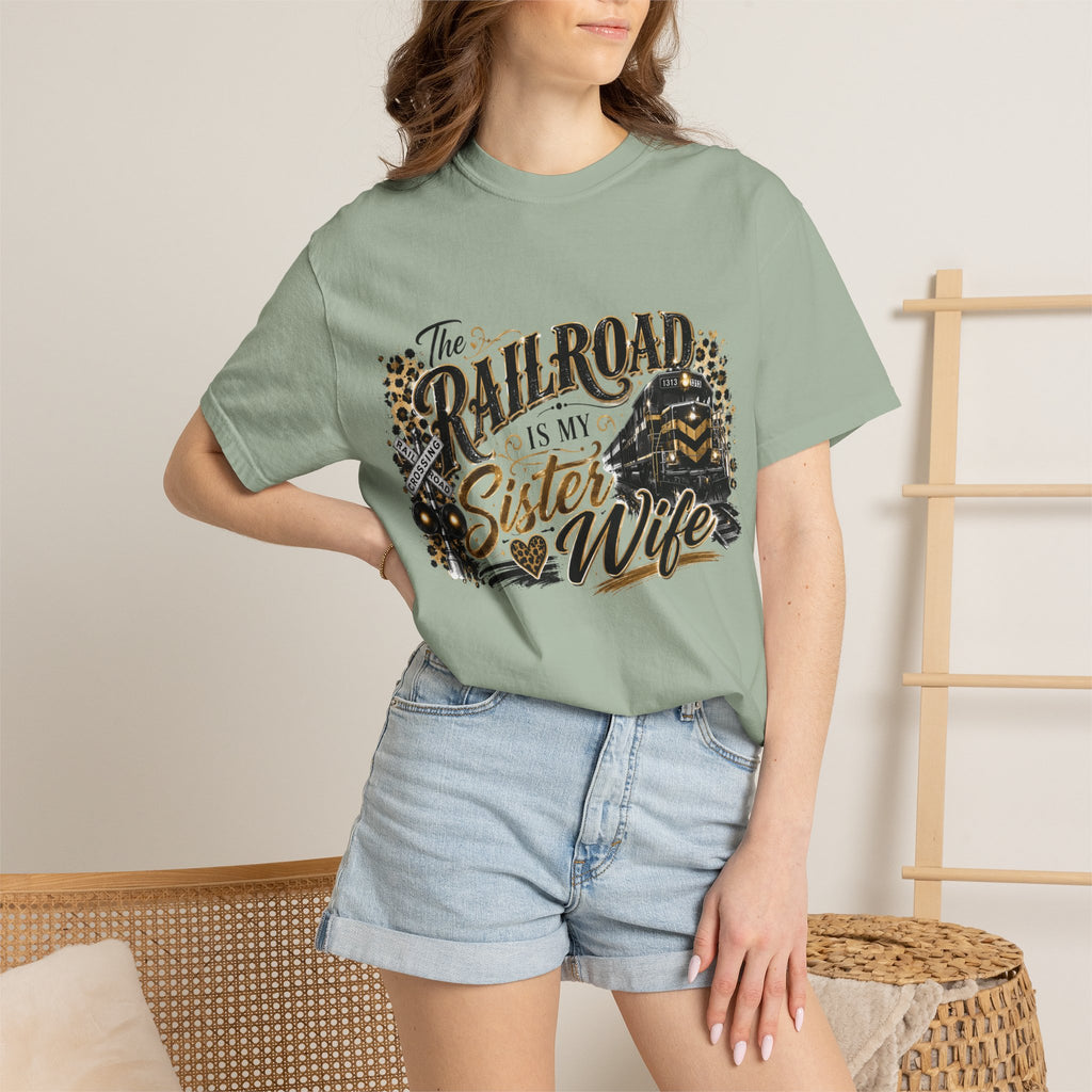 Railroad Is My Sister Wife T-Shirt — Train Life Graphic Tee for Railroad Families