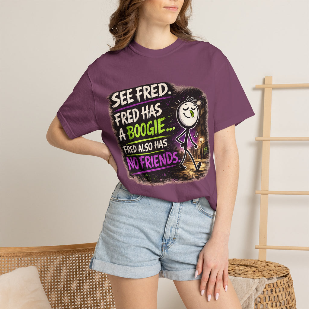 See Fred Funny Halloween T-Shirt — "See Fred. Fred has a boogie... Fred also has no friends." Graphic Tee