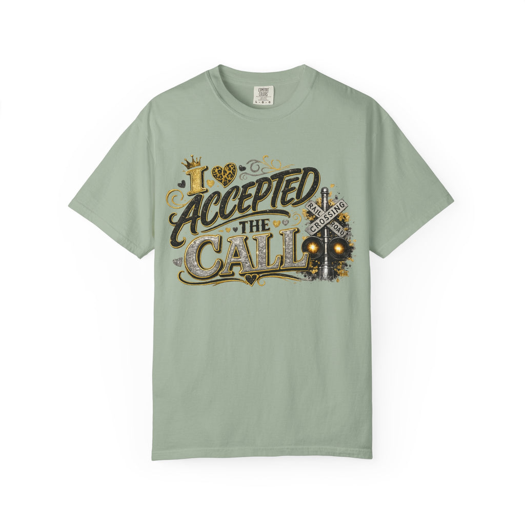 I Accepted The Call T-Shirt — Inspirational Christian Faith Graphic Tee
