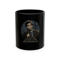 Jerry Seinfeld Comedy Quote Mug – “Is it me or does working for a living seem counterproductive?” – Black Ceramic Coffee Cup