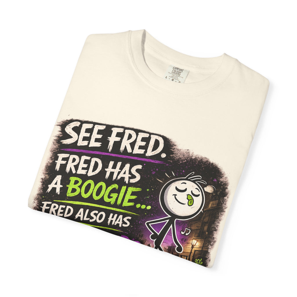 See Fred Funny Halloween T-Shirt — "See Fred. Fred has a boogie... Fred also has no friends." Graphic Tee