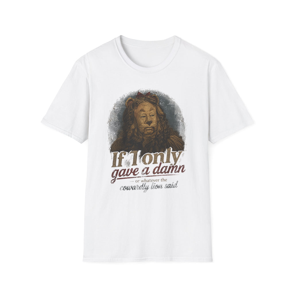 Wizard of Oz Cowardly Lion Tee — "If I Only Gave a Damn" Vintage Movie Quote T-Shirt