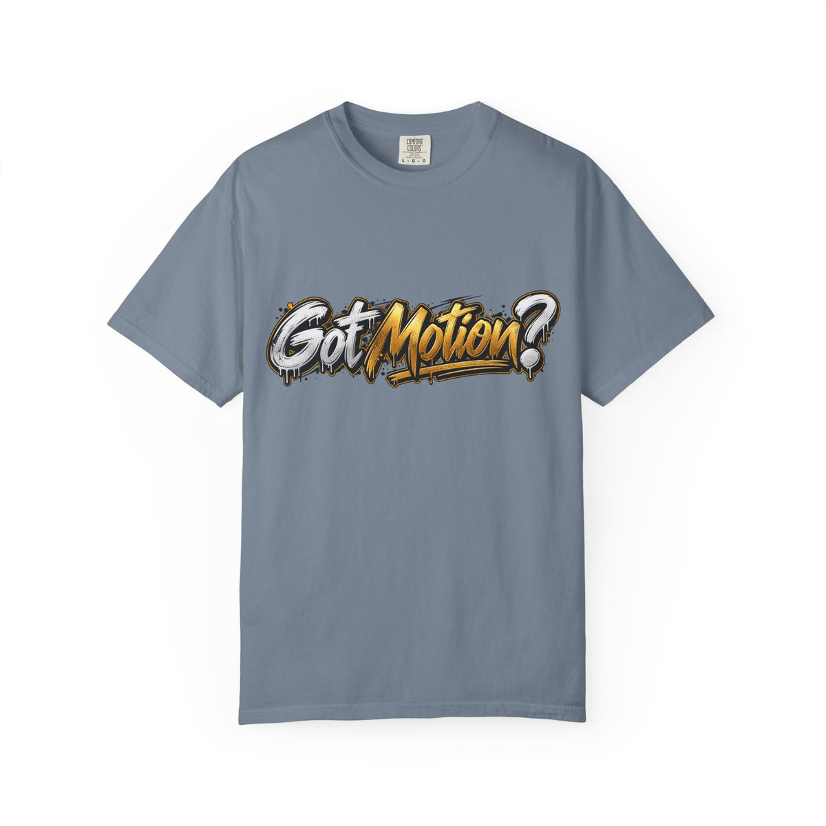 Got Motion? Graphic T-Shirt — Urban Streetwear Skate Vibe