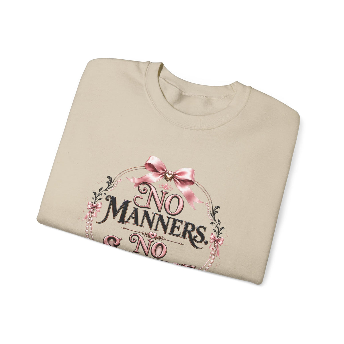 Crewneck Sweatshirt — "No Manners, No Service" Vintage Floral Statement