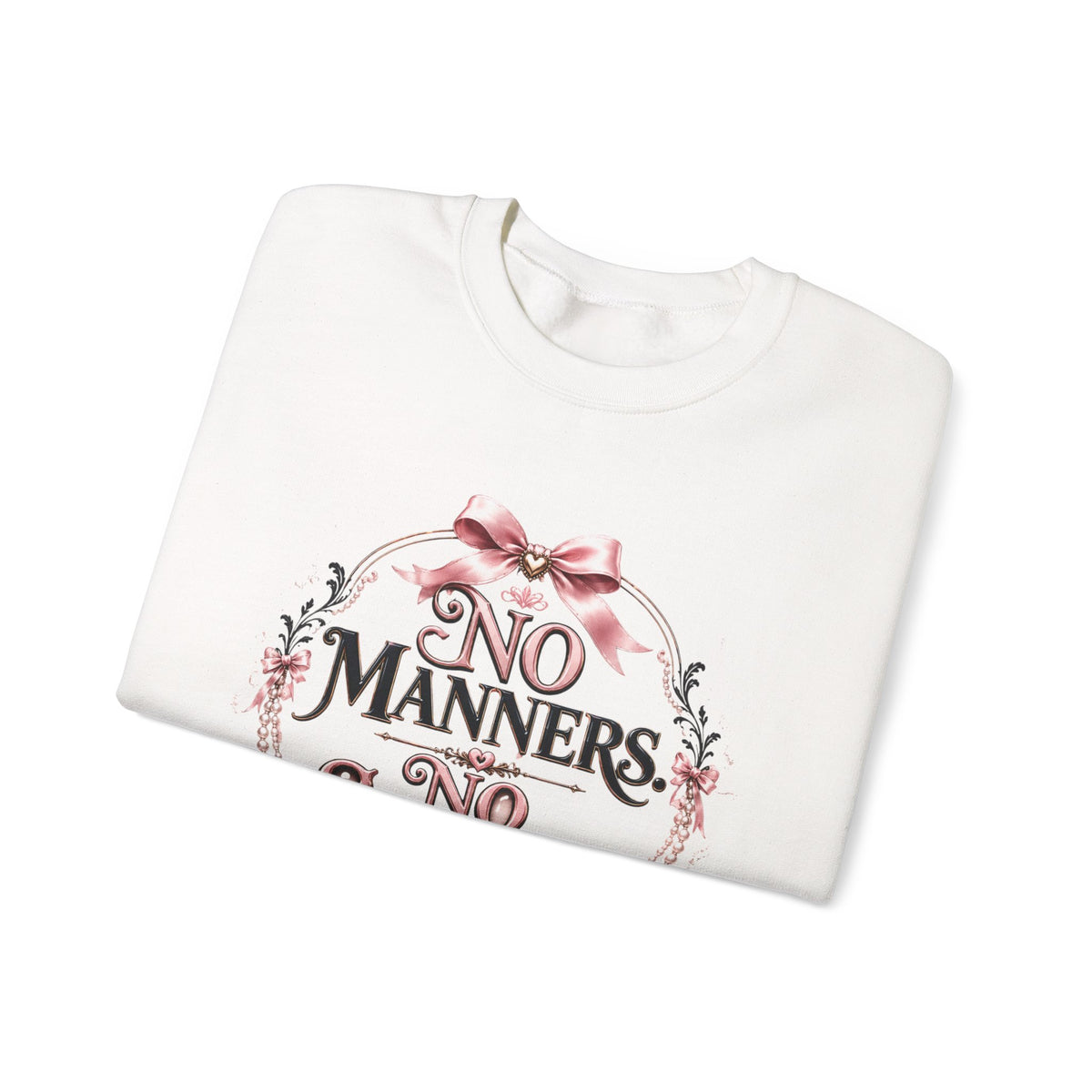 Sweatshirt — “No Manners No Service” Vintage Floral Crewneck