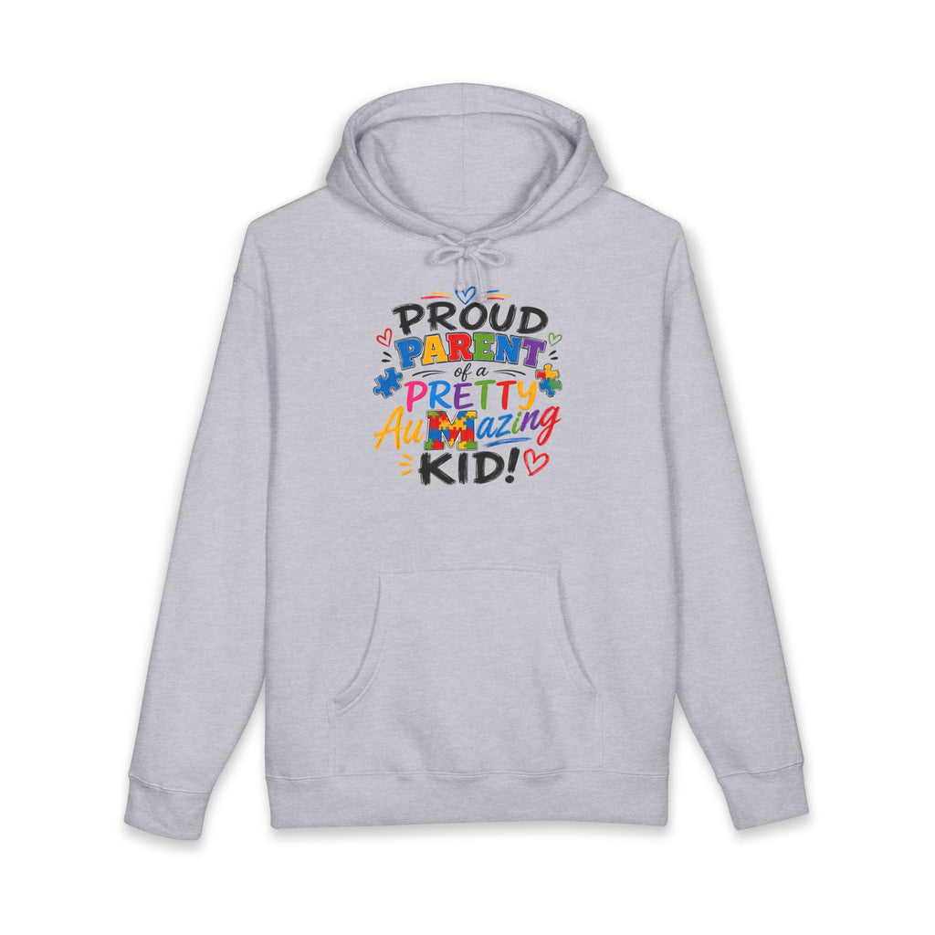 Proud Parent of a Pretty Amazing Kid Hoodie