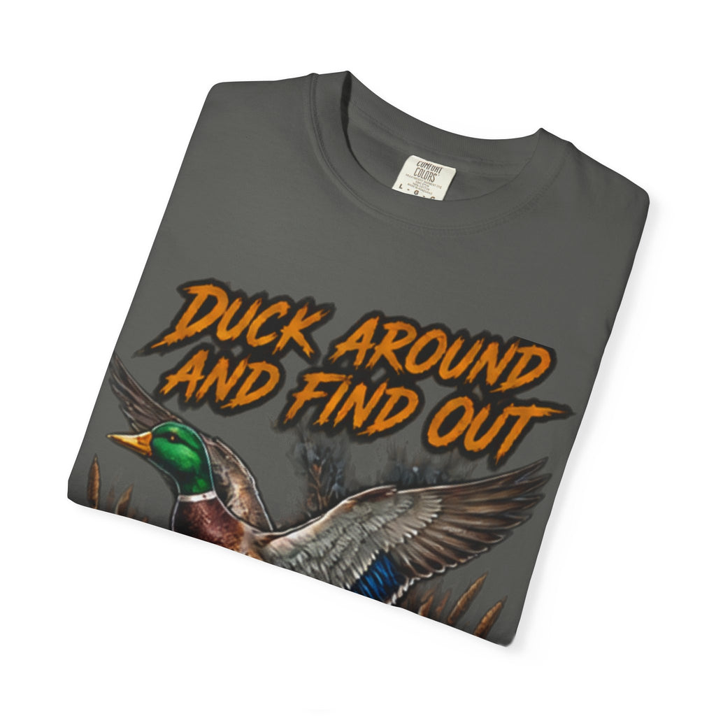 Duck Around And Find Out D.A.F.O. T-Shirt