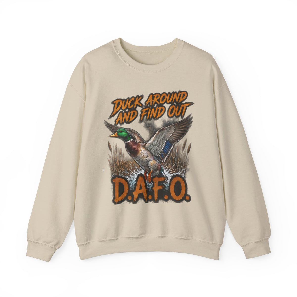 Crewneck Sweatshirt - "Duck Around And Find Out (D.A.F.O.)" Mallard Graphic