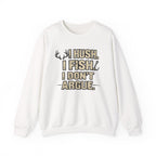 Fishing Crewneck Sweatshirt — "I Hush. I Fish. I Don't Argue." Graphic Pullover for Anglers