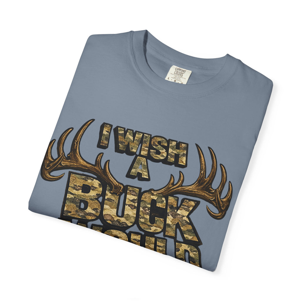 I Wish A Buck Would T-Shirt — Vintage Deer Hunting Graphic Tee
