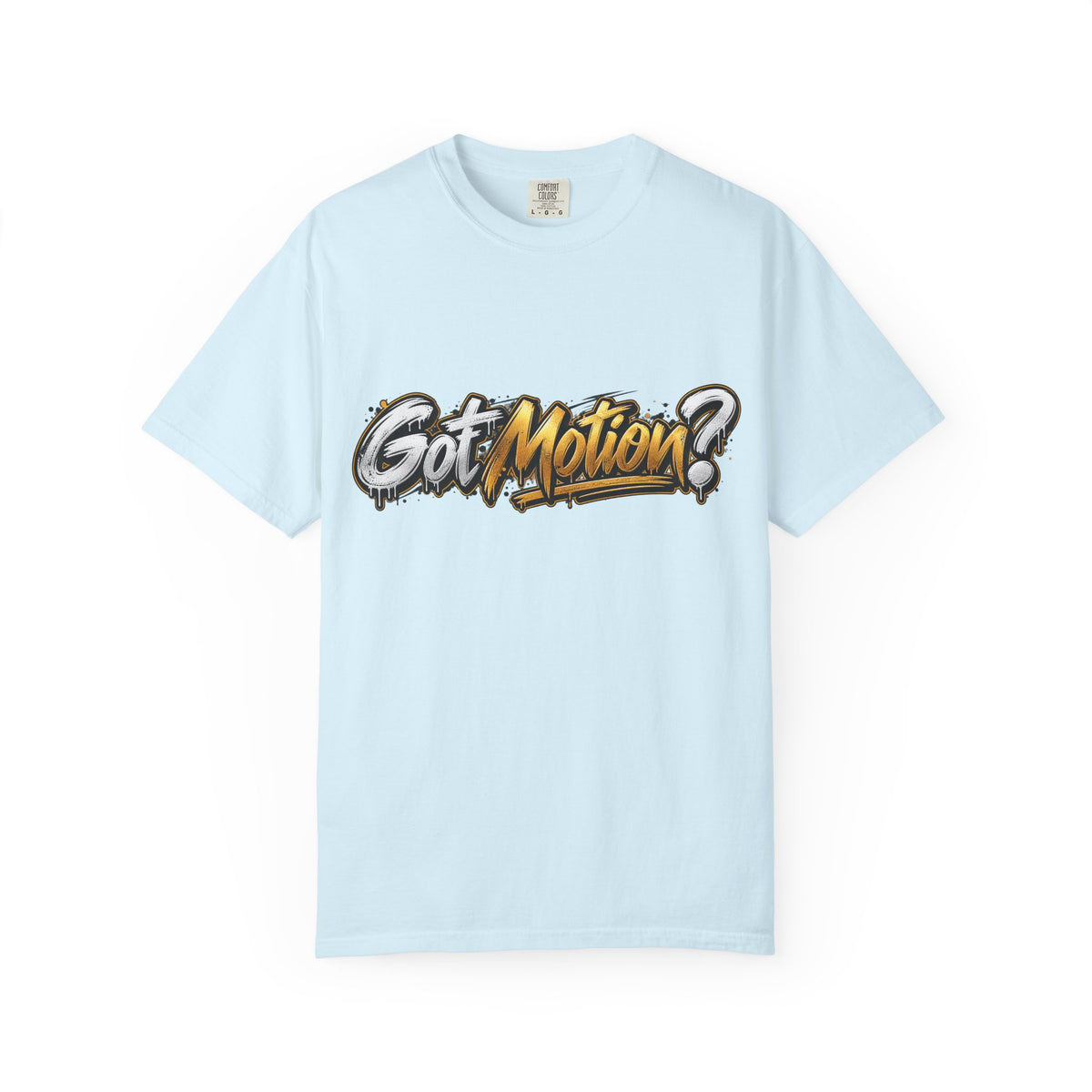 Got Motion? Graphic T-Shirt — Urban Streetwear Skate Vibe
